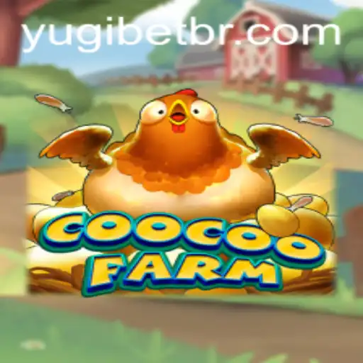 Exploring CooCooFarm: A Unique Farming Adventure Introduced by Yugibet