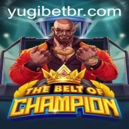 TheBeltOfChampion: A Riveting Adventure into the World of Yugibet